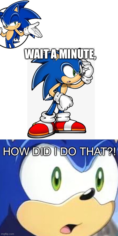 ANYONE WANT TO ANSWER THIS?! | WAIT A MINUTE, HOW DID I DO THAT?! | image tagged in memes,blank transparent square | made w/ Imgflip meme maker