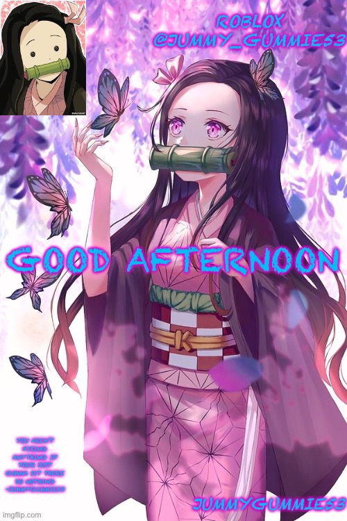 JummyGummie53 announcement temp | GOOD AFTERNOON | image tagged in jummygummie53 announcement temp | made w/ Imgflip meme maker