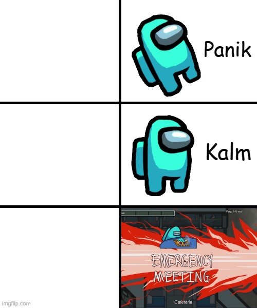 Panik Kalm Panik Among Us Version | image tagged in panik kalm panik among us version | made w/ Imgflip meme maker