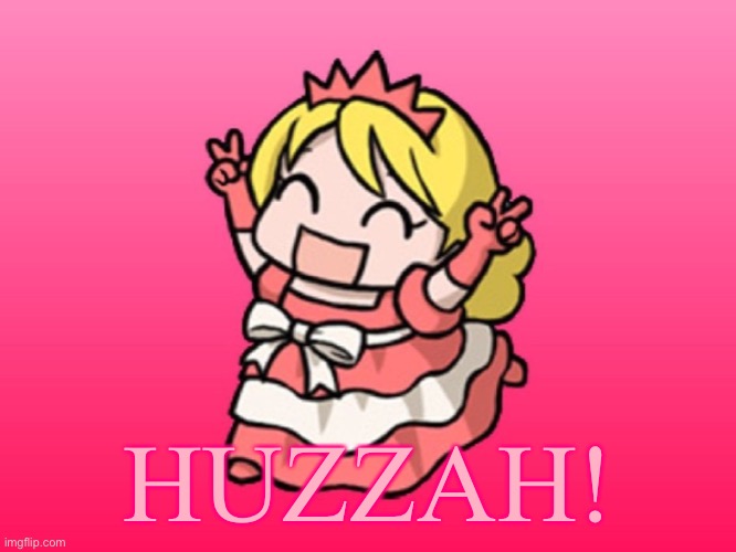 HUZZAH! | made w/ Imgflip meme maker