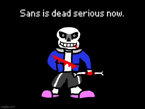 drew this cuz big bored | image tagged in memes,sans,undertale,drawing | made w/ Imgflip meme maker
