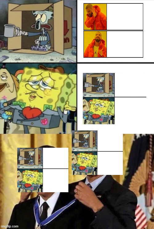 People who make memes on what drake template is superior be like | image tagged in poor squidward vs rich spongebob,obama medal | made w/ Imgflip meme maker