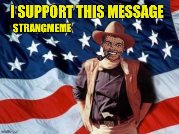 Vote Wubbzymon and Silverado | I SUPPORT THIS MESSAGE; STRANGMEME | image tagged in imgflip,president,drstrangmeme | made w/ Imgflip meme maker