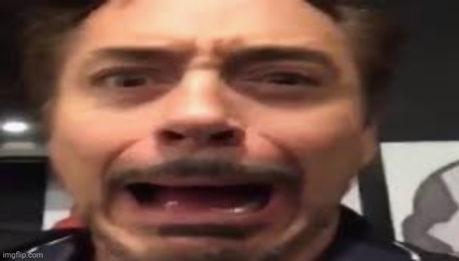 Tony Stark Screaming Latest Memes Imgflip
