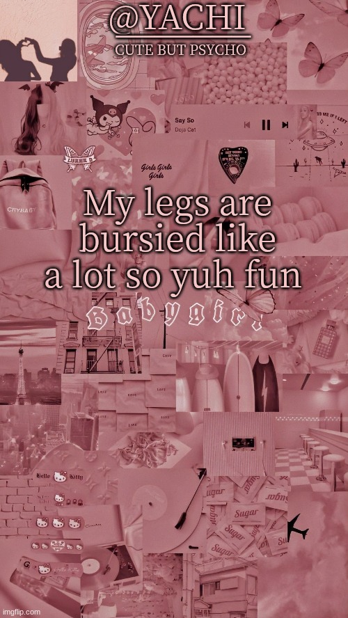 Yachis temp | My legs are bursied like a lot so yuh fun | image tagged in yachis temp | made w/ Imgflip meme maker