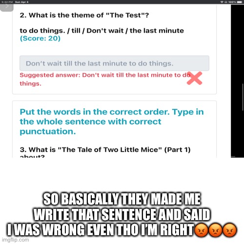 You have one job | SO BASICALLY THEY MADE ME WRITE THAT SENTENCE AND SAID I WAS WRONG EVEN THO I’M RIGHT😡😡😡 | image tagged in you,have,one,job | made w/ Imgflip meme maker