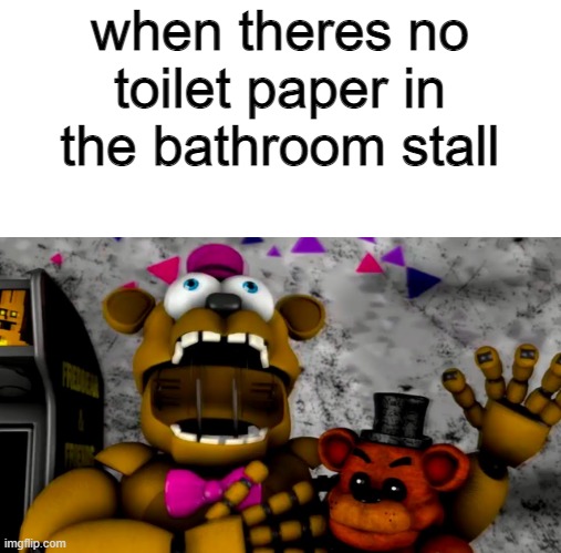 skrem | when theres no toilet paper in the bathroom stall | image tagged in public,bathroom | made w/ Imgflip meme maker