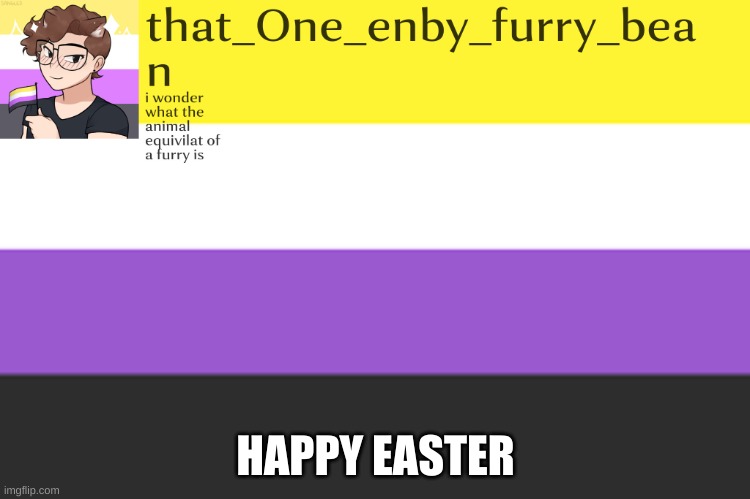 it aint lgbtq+ but happy easter (if you celabrate it) | HAPPY EASTER | image tagged in meh annoucement template | made w/ Imgflip meme maker