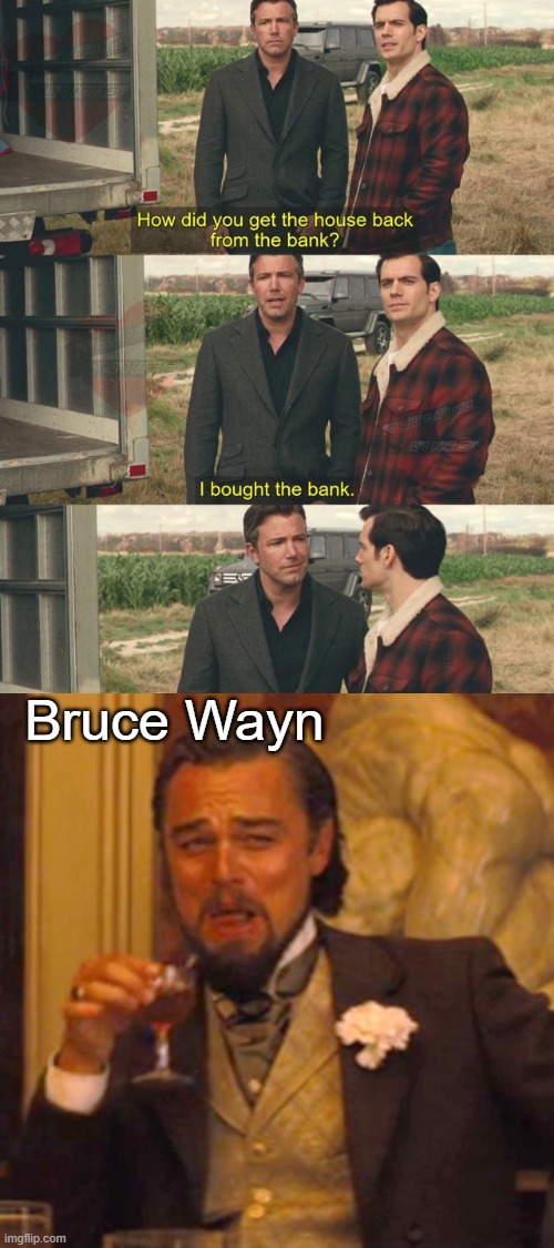 Who over here watched Jack Snyder's Justice league | Bruce Wayn | image tagged in memes,laughing leo | made w/ Imgflip meme maker