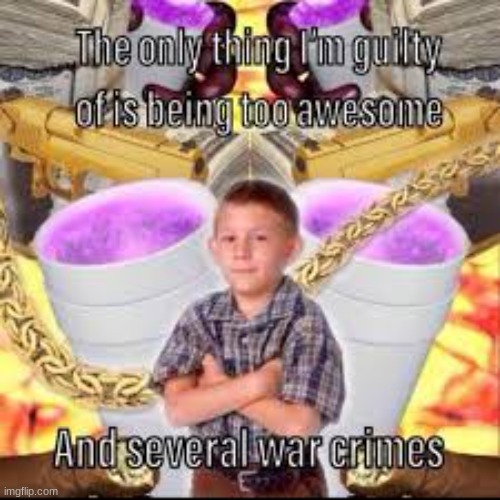 image tagged in funny,ik this is cringe lol,that is what makes it funny | made w/ Imgflip meme maker