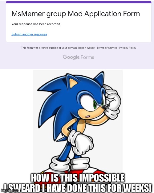 ??????????????????????????? | HOW IS THIS IMPOSSIBLE
I SWEARD I HAVE DONE THIS FOR WEEKS! | image tagged in memes,blank transparent square | made w/ Imgflip meme maker