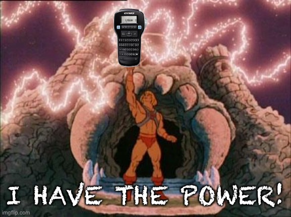 he-man | I HAVE THE POWER! | image tagged in he-man | made w/ Imgflip meme maker