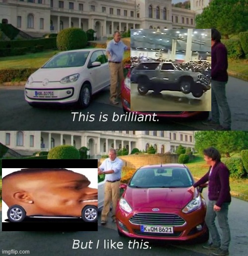 I like this ritz car, but this is better. | image tagged in this is brilliant but i like this | made w/ Imgflip meme maker