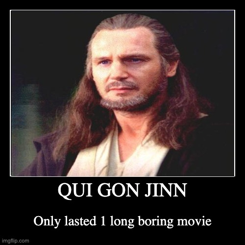 Qui-Gon Jinn: Neutral Good - Imgflip