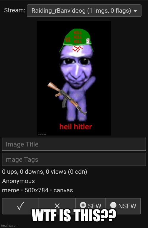 They gotta do our boi Ao Oni like that | WTF IS THIS?? | made w/ Imgflip meme maker