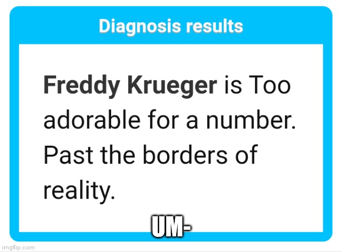 UM- | made w/ Imgflip meme maker