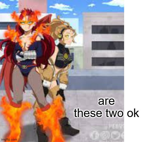 uhhh | are these two ok | image tagged in anime,mha | made w/ Imgflip meme maker