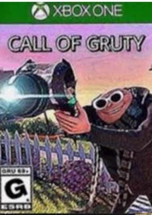 Call of Gruty | image tagged in call of gruty | made w/ Imgflip meme maker