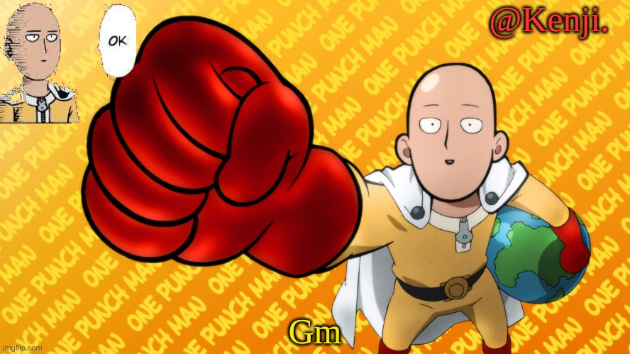 Spring Break Over ;-; | Gm | image tagged in punch man | made w/ Imgflip meme maker