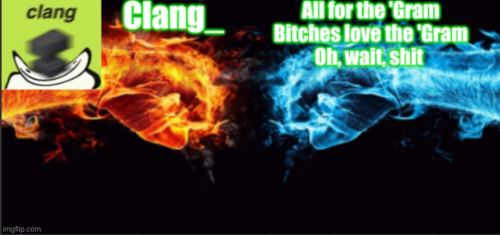 Clang_ tempo | image tagged in clang_ tempo | made w/ Imgflip meme maker