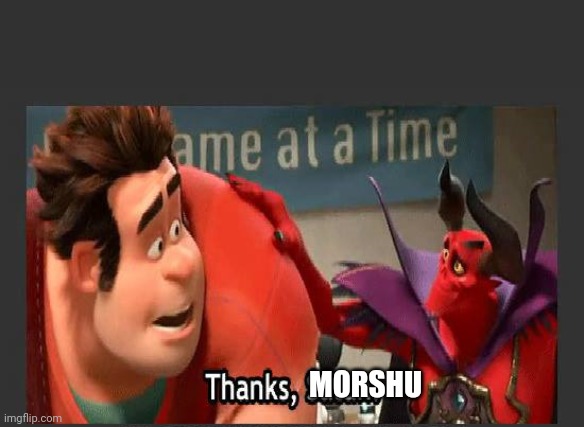 Thanks Satan | MORSHU | image tagged in thanks satan | made w/ Imgflip meme maker