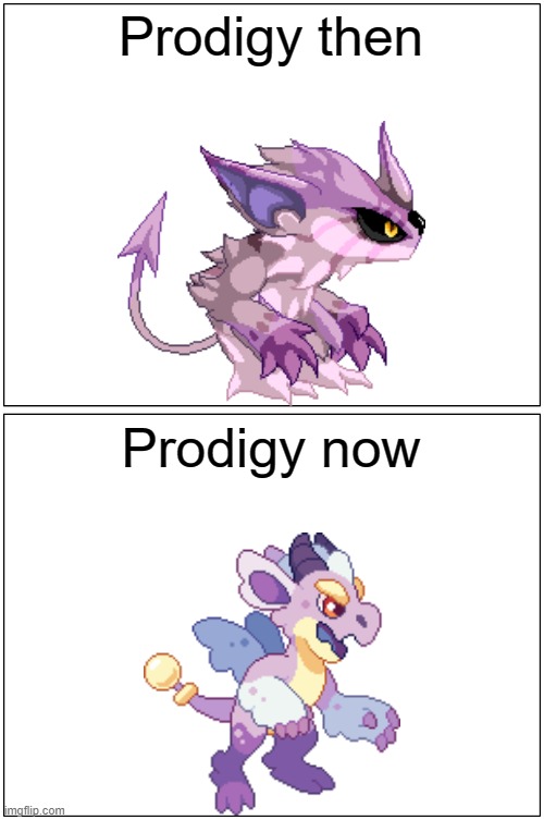 We needed to go UP, not DOWN. | Prodigy then; Prodigy now | image tagged in memes,blank comic panel 1x2 | made w/ Imgflip meme maker