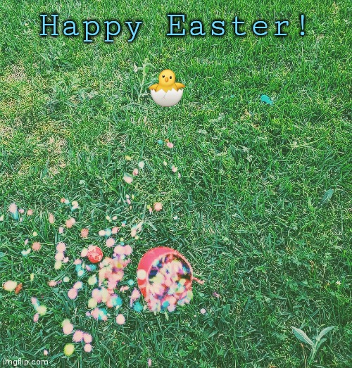 Happy Easter! 🐣 | made w/ Imgflip meme maker