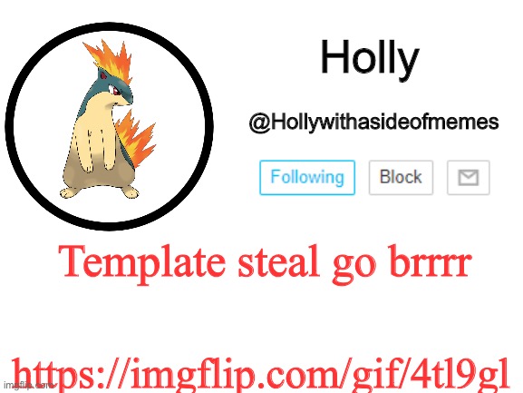 Holly announcement template | Template steal go brrrr; https://imgflip.com/gif/4tl9gl | image tagged in holly announcement template | made w/ Imgflip meme maker