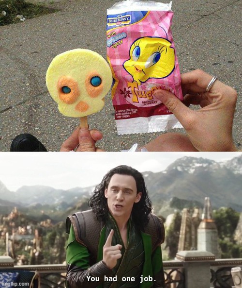 image tagged in you had one job just the one | made w/ Imgflip meme maker