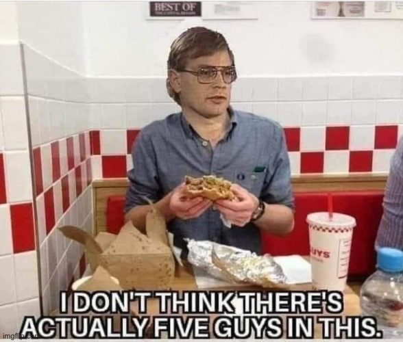 Jeffrey Dahmer | image tagged in funny memes | made w/ Imgflip meme maker