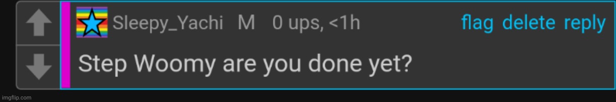 Come on, more | image tagged in step woomy | made w/ Imgflip meme maker