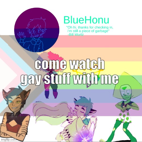 Bluehonu announcement temp 2.0 | come watch gay stuff with me | image tagged in bluehonu announcement temp 2 0 | made w/ Imgflip meme maker