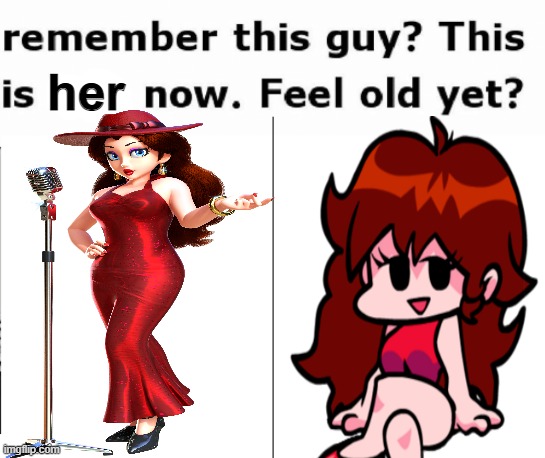 Remember Pauline?, This is her now. | her | image tagged in remember this guy | made w/ Imgflip meme maker