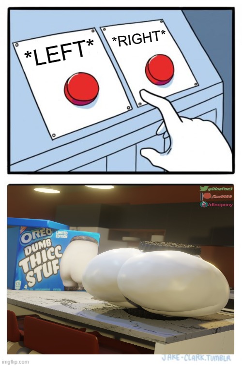 Two Buttons Meme | *RIGHT*; *LEFT* | image tagged in memes,two buttons | made w/ Imgflip meme maker