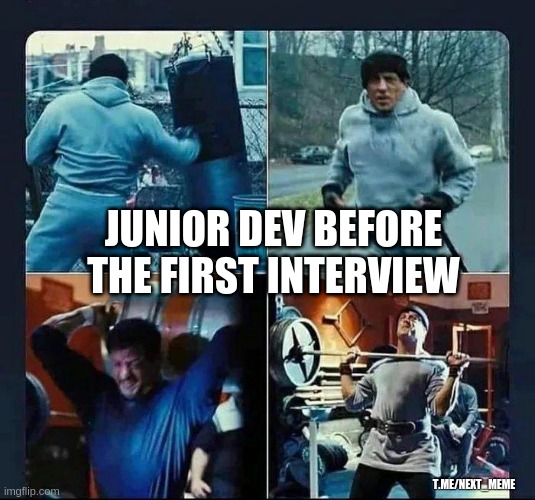 Junior dev interview | JUNIOR DEV BEFORE THE FIRST INTERVIEW; T.ME/NEXT_MEME | image tagged in rocky training,development,super junior,code,rocky,next_meme | made w/ Imgflip meme maker