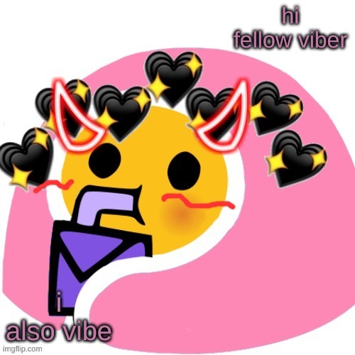 smh | hi fellow viber i also vibe | image tagged in smh | made w/ Imgflip meme maker