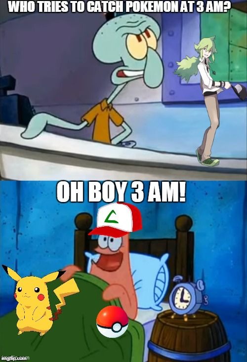 oh boy 3Am | image tagged in funny | made w/ Imgflip meme maker