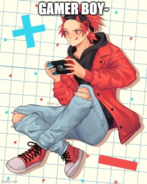 kiri plays video games- | GAMER BOY- | image tagged in mha,anime | made w/ Imgflip meme maker