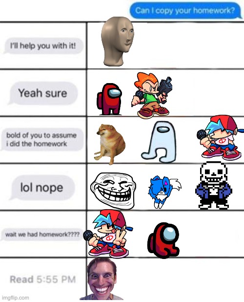 Can i copy your homework | image tagged in can i copy your homework | made w/ Imgflip meme maker