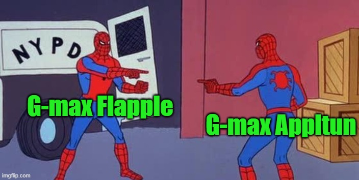 Wait a minute... | G-max Appltun; G-max Flapple | image tagged in spider man double | made w/ Imgflip meme maker