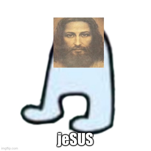 what have i created | jeSUS | image tagged in memes,wtf,cursed image | made w/ Imgflip meme maker