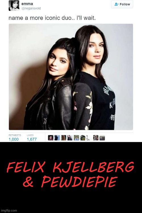 Pewds died. Kjellberg reacts XD | FELIX KJELLBERG & PEWDIEPIE | image tagged in name a more iconic duo | made w/ Imgflip meme maker