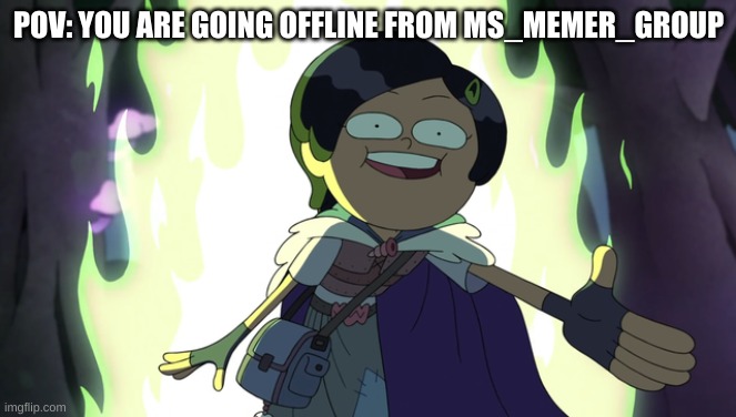 yes. | POV: YOU ARE GOING OFFLINE FROM MS_MEMER_GROUP | image tagged in memes,hmmm | made w/ Imgflip meme maker