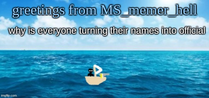 i t s s p r e a d i n g | why is everyone turning their names into official | image tagged in ms_memer_hell card | made w/ Imgflip meme maker