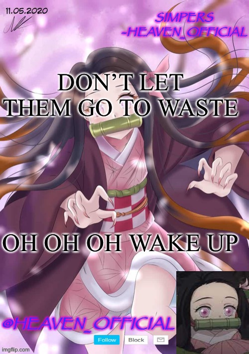 Rock | DON’T LET THEM GO TO WASTE; OH OH OH WAKE UP | image tagged in heaven temp announcement | made w/ Imgflip meme maker