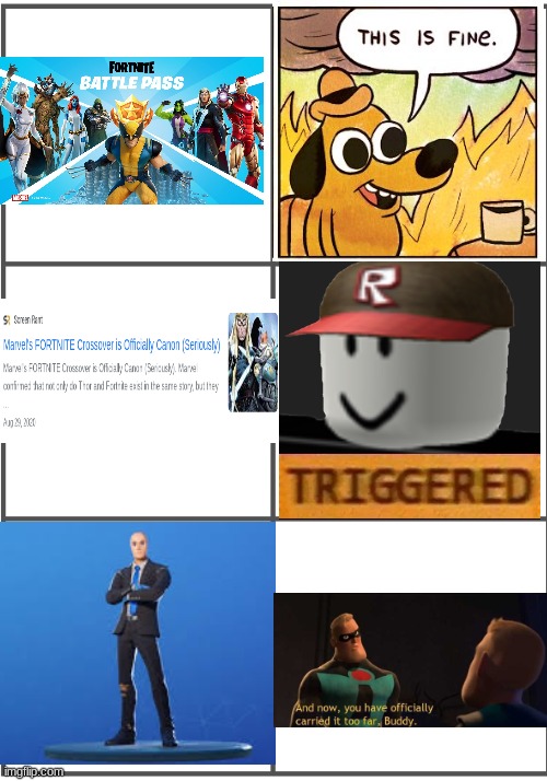 Jeez! I thought fortnite being a part of Marvel was bad enough! Now meme man!? Epic games has gone way too far! | image tagged in blank comic panel 2x3,fortnite sucks,meme man | made w/ Imgflip meme maker