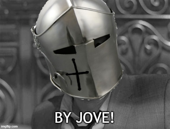 Shocked Crusader | BY JOVE! | image tagged in shocked crusader | made w/ Imgflip meme maker