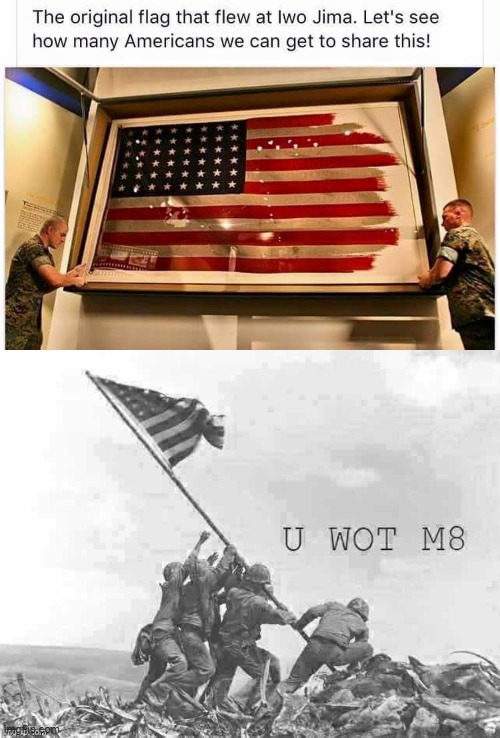 not bad [re-shared] | image tagged in original iwo jima flag,iwo jima u wot m8 deep-fried,repost,wwii,world war 2,world war ii | made w/ Imgflip meme maker