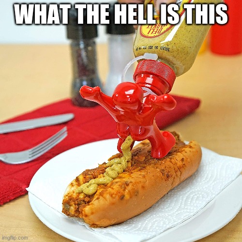 what is this | WHAT THE HELL IS THIS | image tagged in mustard,person | made w/ Imgflip meme maker