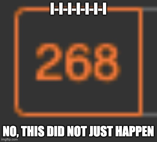 I NO | I-I-I-I-I-I-I; NO, THIS DID NOT JUST HAPPEN | image tagged in no how | made w/ Imgflip meme maker